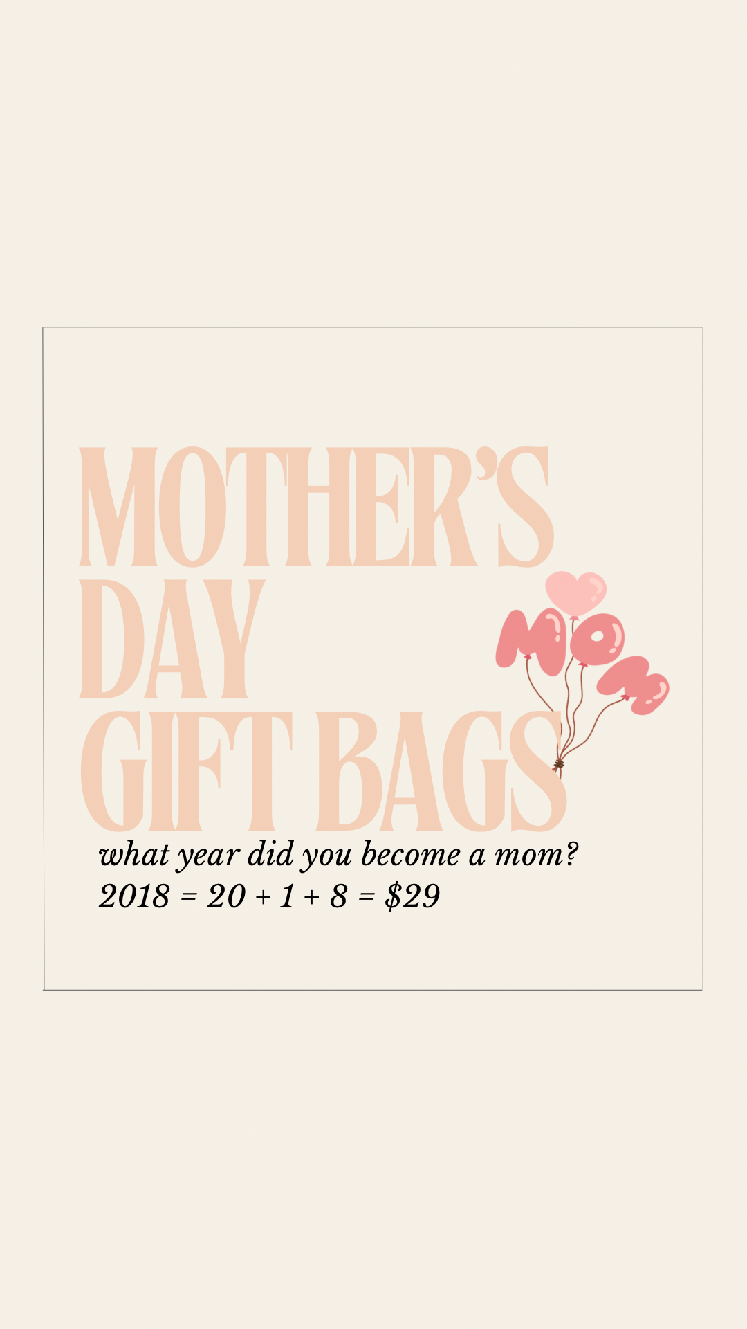 Mother’s Day Gift Bags